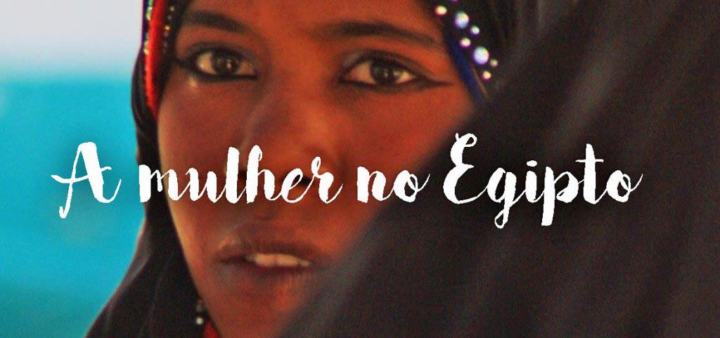 A MULHER NO EGIPTO - Condição da mulher na sociedade islâmica dos oásis egípcios