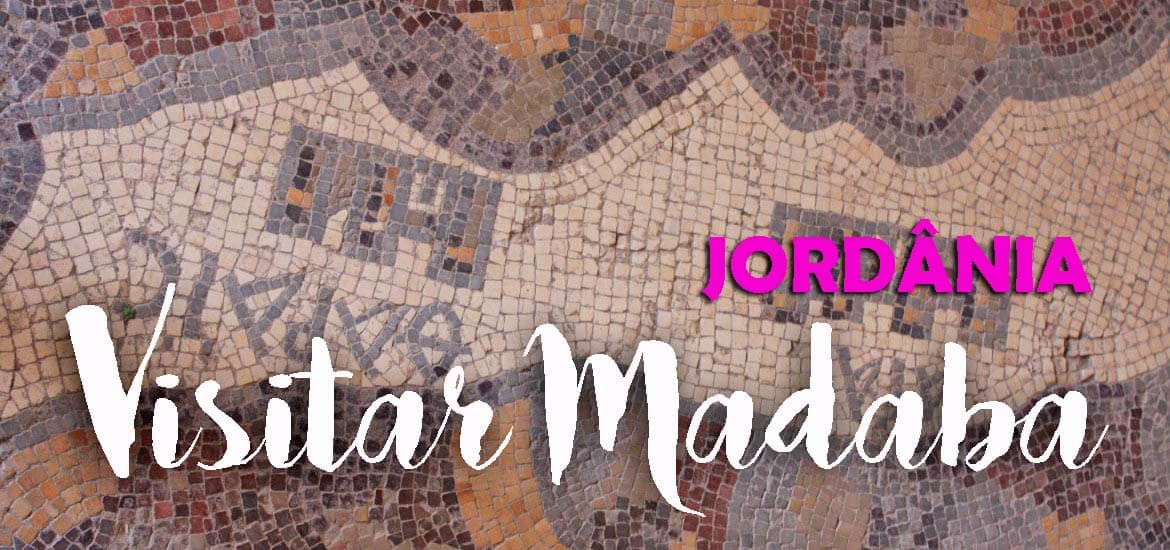 Visitar MADABA e explorar os mosaicos maravilhosos | Jordânia