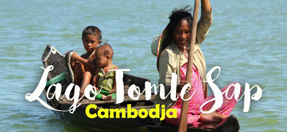 Visitar CHONG KNEAS, uma aldeia flutuante no lago Tomle Sap | Cambodja