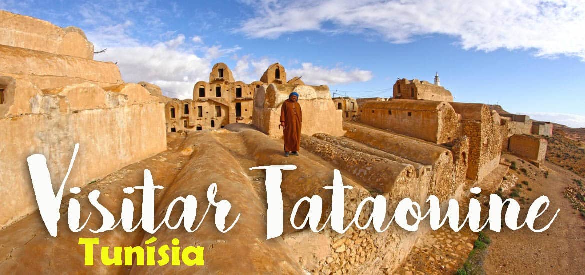 Visitar TATAOUINE, o mundo dos ksour e da Guerra das Estrelas | Tunísia