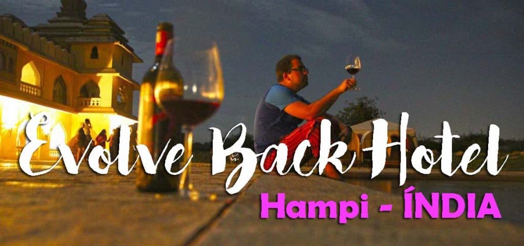 Regressar ao passado e viver como reis no hotel EVOLVE BACK HAMPI | Índia