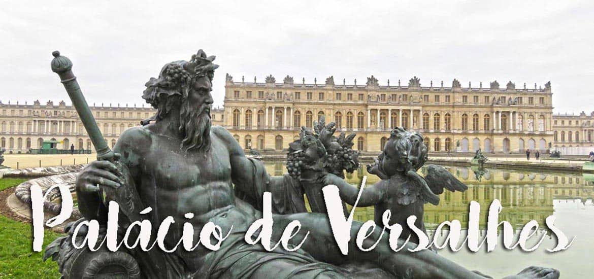 Visitar o PALÁCIO DE VERSALHES a partir de Paris (e deixar-se encantar pela vida na corte) | França