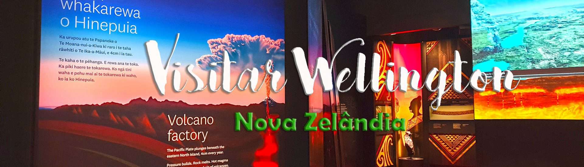 VISITAR WELLINGTON, a capital mais meridional do mundo | Nova Zelândia