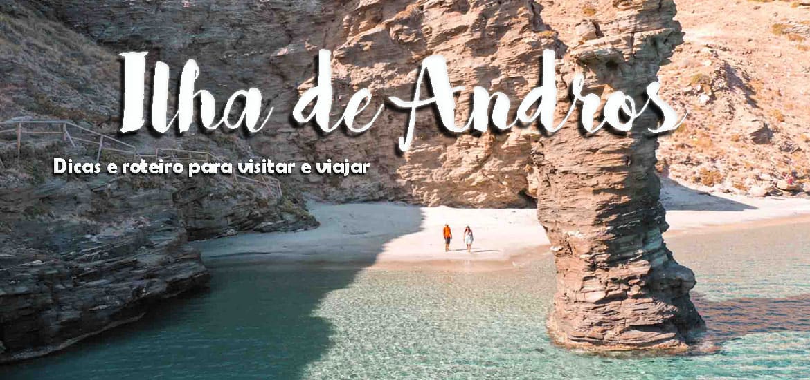 VISITAR ANDROS - Praias, aldeias e mosteiros da Grécia