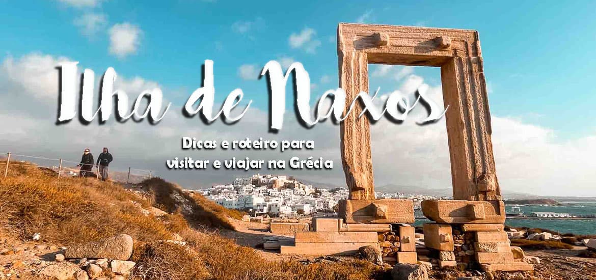 VISITAR NAXOS - O que fazer e ver na maior ilha das Cíclades