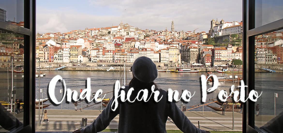 Onde ficar no Porto - os melhores hotéis e outros alojamentos